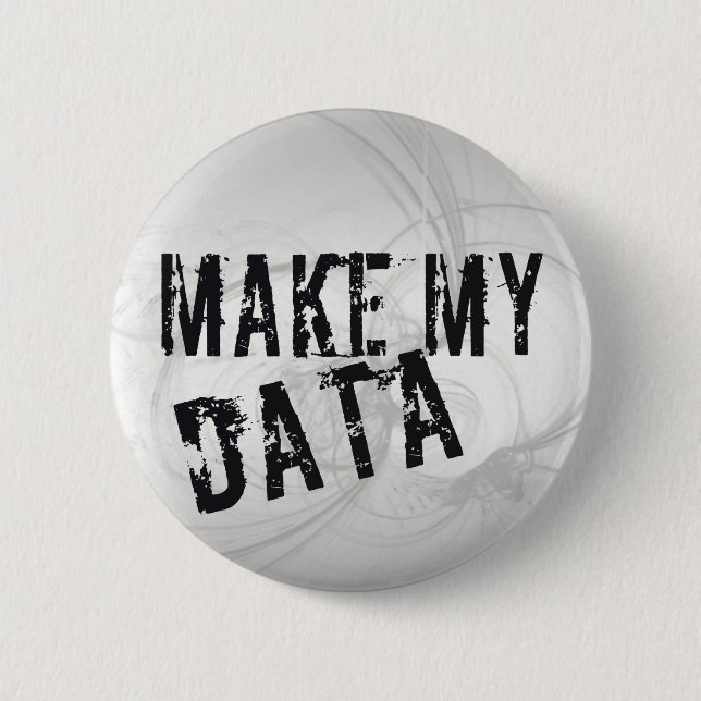 Make my Data Button (Front)