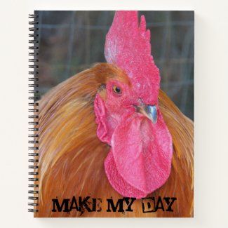 Make My Day Angry Red Rooster Meme Notebook