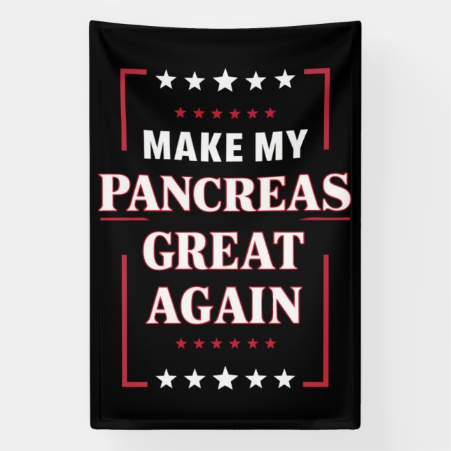 Make My Pancreas Great Again Diabetes Awareness  Banner (Vertical)