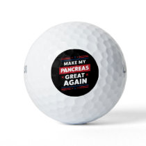Make My Pancreas Great Again Diabetes Awareness Golf Balls