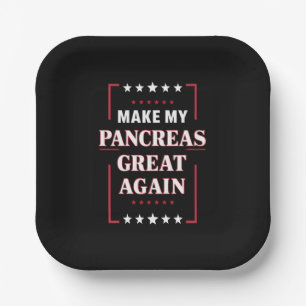 Make My Pancreas Great Again Diabetes Awareness Paper Plates