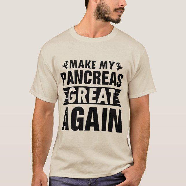 Make My Pancreas Great Again Diabetic Diabetes Typ T-Shirt (Front)
