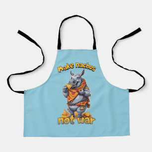 Make nachos not war.. Funny RHINO by CallisC⭐️⭐️⭐️ Apron