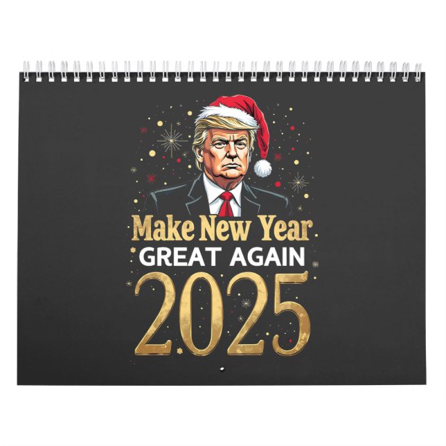 Make New Year Great Again 2025 Trump inauguration Calendar (Cover)