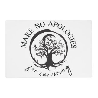 Make No Apologies Dog Placemat