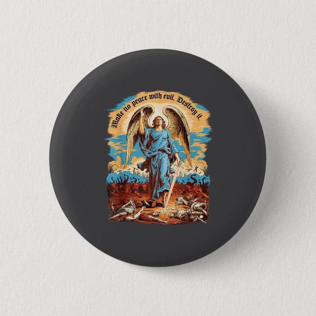Make No Peace With Evil Archangel Michael Jesus Go Button (Front)