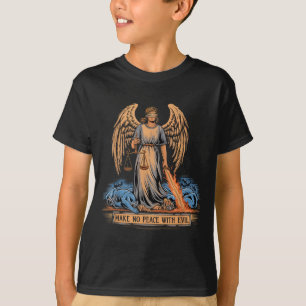 Make No Peace With Evil Archangel Michael Jesus Go T-Shirt