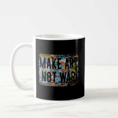 Make Not War Peace Graffiti Hippy Coffee Mug