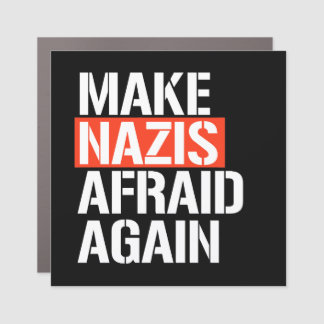 Make NZS Afraid Again Car Magnet