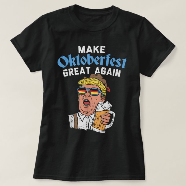 Make Oktoberfest Great Again Funny Trump Drink Bee T-Shirt (Design Front)