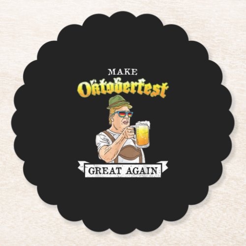 Make Oktoberfest Great Again Trump Drinking Paper Coaster