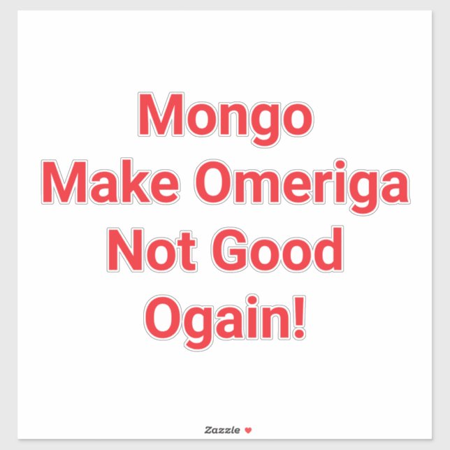 Make Omeriga Not Good Ogain! Hankamer Artjunkhaus Sticker (Sheet)