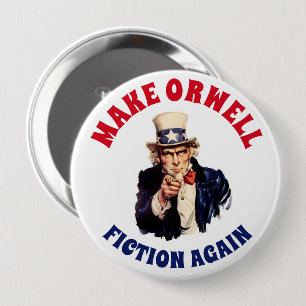MAKE ORWELL FICTION AGAIN BUTTON
