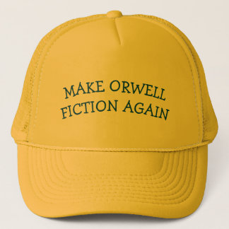 MAKE ORWELL FICTION AGAIN Cap, bowed printing Trucker Hat