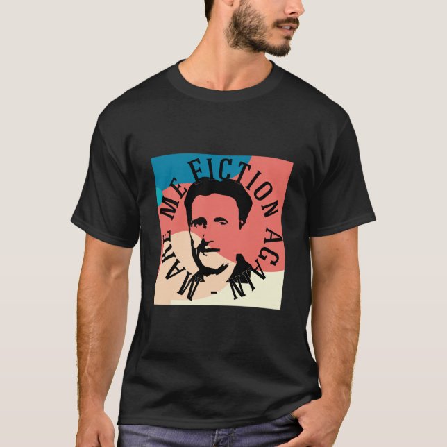 Make Orwell Fiction Again Essential  T-Shirt (Front)