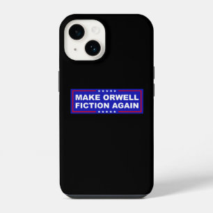 Make Orwell Fiction Again iPhone 14 Case