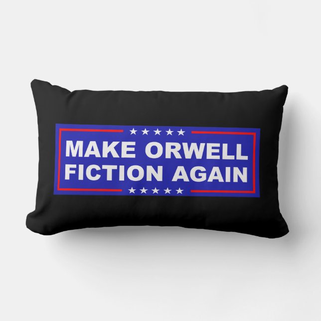 Make Orwell Fiction Again Lumbar Pillow (Front)