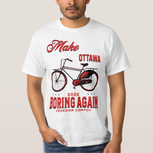 Make ottawa boring again T_Shirt