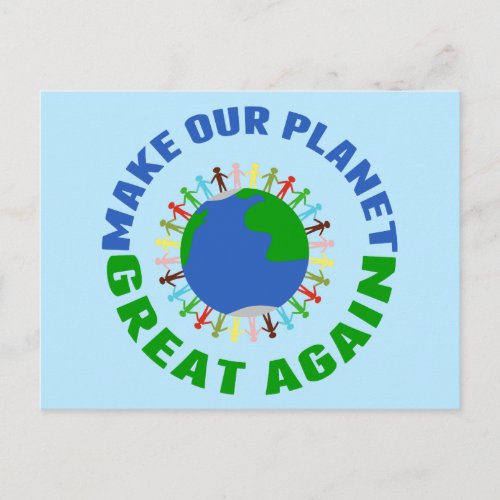 Make Our Planet Great Again Postcard