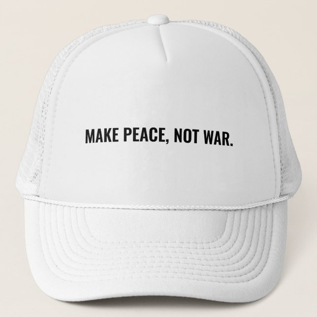 Make peace not war black text minimalist anti war trucker hat (Front)