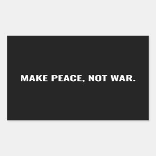 Make peace not war black white minimalist custom rectangular sticker