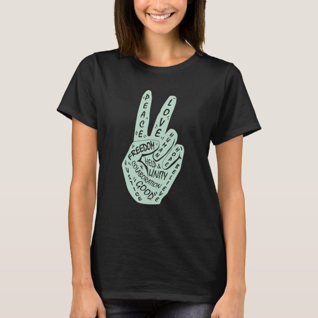 Make Peace Not War  Peace Hand Sign 10 T-Shirt (Front)