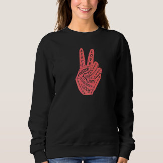 Make Peace Not War  Peace Hand Sign  14 Sweatshirt