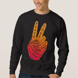 Make Peace Not War  Peace Hand Sign 2 Sweatshirt