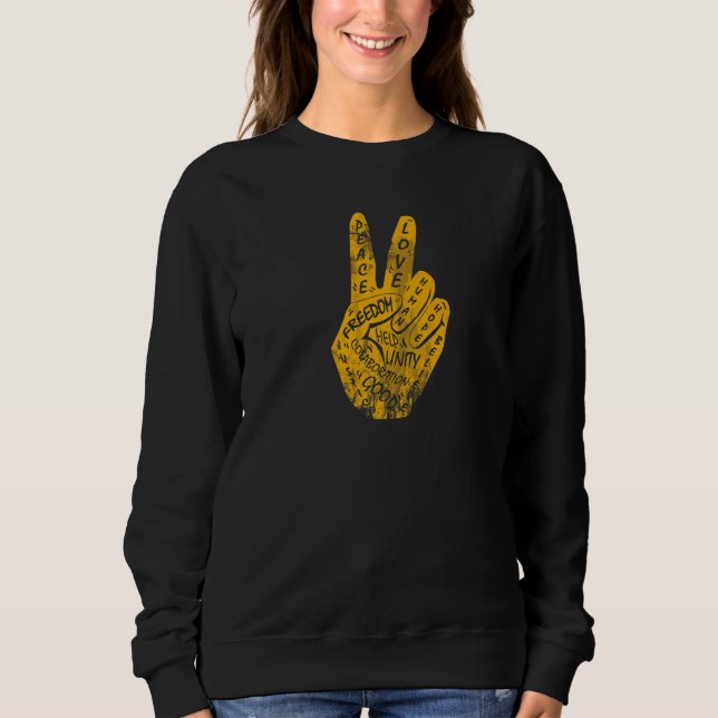 Make Peace Not War  Peace Hand Sign  30 Sweatshirt (Front)