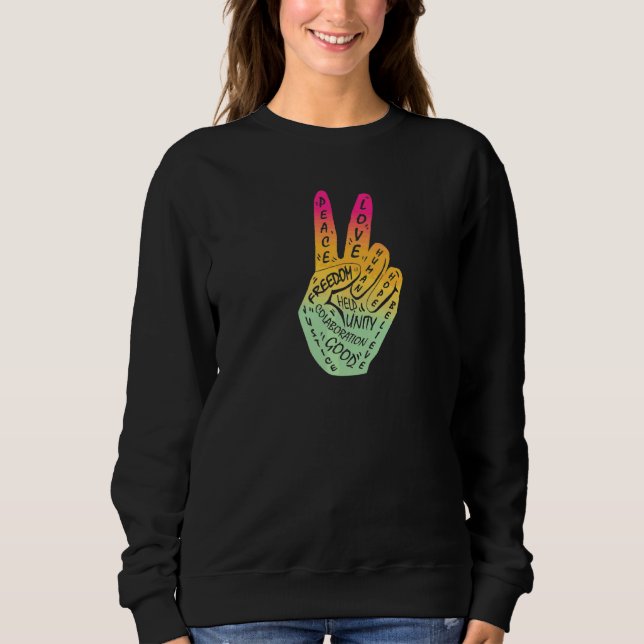 Make Peace Not War  Peace Hand Sign  33 Sweatshirt (Front)