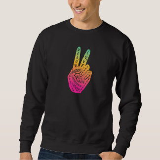 Make Peace Not War  Peace Hand Sign  34 Sweatshirt