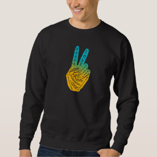Make Peace Not War  Peace Hand Sign Blue Yellow Sweatshirt