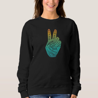 Make Peace Not War  Peace Hand Sign Sweatshirt