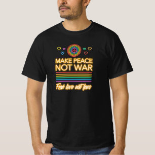 Make Peace, Not War Tee