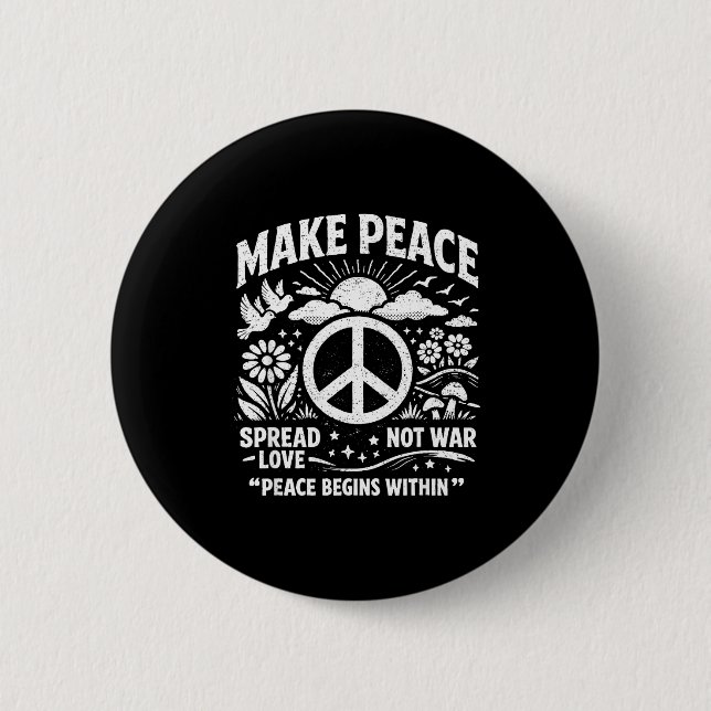 Make peace spread love not war retro peace sign button (Front)