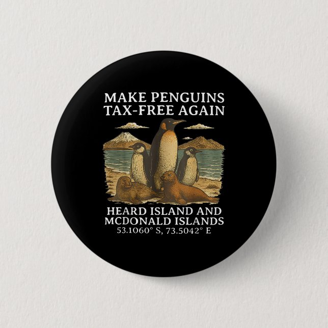 Make Penguins Tax-free Again Funny Tariffs Penguin Button (Front)