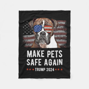 Make Pets Safe Again Boxer Dog Trump 2024 Fleece Blanket