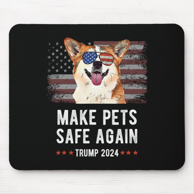 Make Pets Safe Again Corgi Dog Trump 2024  Mouse Pad (Front)
