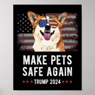 Make Pets Safe Again Corgi Dog Trump 2024 Poster