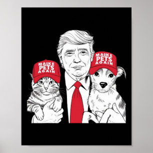 Make Pets Safe Again Election Mega Trump Funny Deb Poster