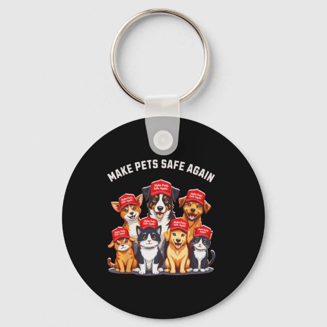 Make Pets Safe Again Funny Trump Election 2024  Keychain (Front)