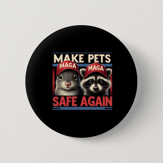 Make Pets Safe Again P Nut The Squirrel And Fred T Button (Front)