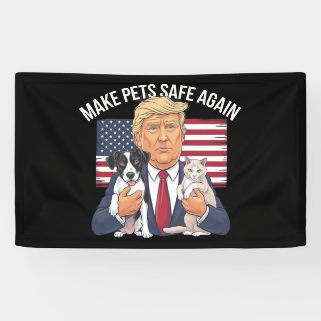 Make Pets Safe Again Save Our Pets Vote Trump Banner (Horizontal)