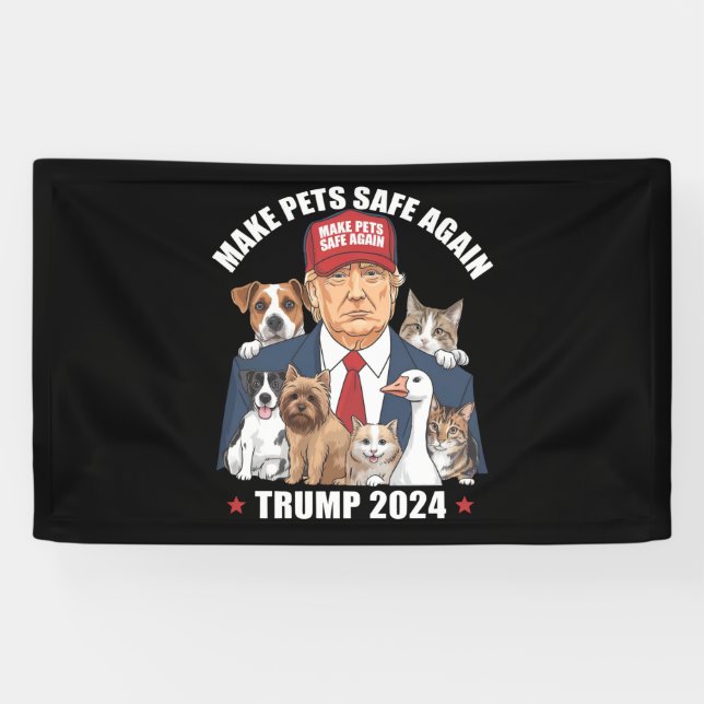 Make Pets Safe Again Trump 2024 Save Our Pets Banner (Horizontal)