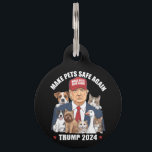 Make Pets Safe Again Trump 2024 Save Our Pets Pet ID Tag<br><div class="desc">Make Pets Safe Again Trump 2024 Save Our Pets</div>