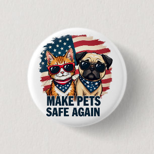 Make Pets Safe Again Trump Cat Dogs Election Button