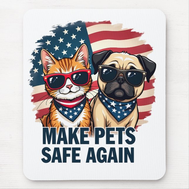 Make Pets Safe Again Trump Cat Dogs Election Mouse Pad (Front)