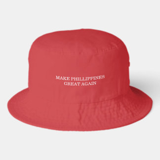Make Phillippines Great Again Bucket Hat