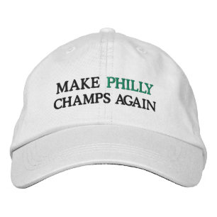 MAKE PHILLY CHAMPS AGAIN EMBROIDERED BASEBALL CAP