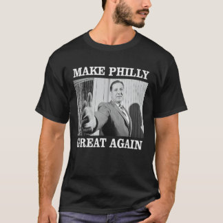 Make Philly Great Again - Mayor Frank Rizzo T-Shirt